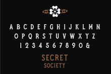 Load image into Gallery viewer, SECRET SOCIETY - A Vintage Serif