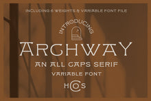 Load image into Gallery viewer, ARCHWAY