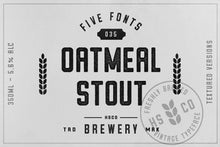 Load image into Gallery viewer, Oatmeal Stout - 5 Styles