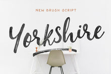 Load image into Gallery viewer, Yorkshire - Brush Script