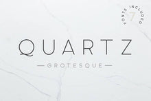 Load image into Gallery viewer, Quartz Grotesque
